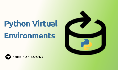 Python Virtual Environments and How to Use Them with Pip