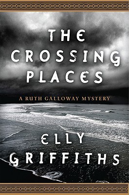The Crossing Places (Ruth Galloway #1)ibute (Download PDF Book)