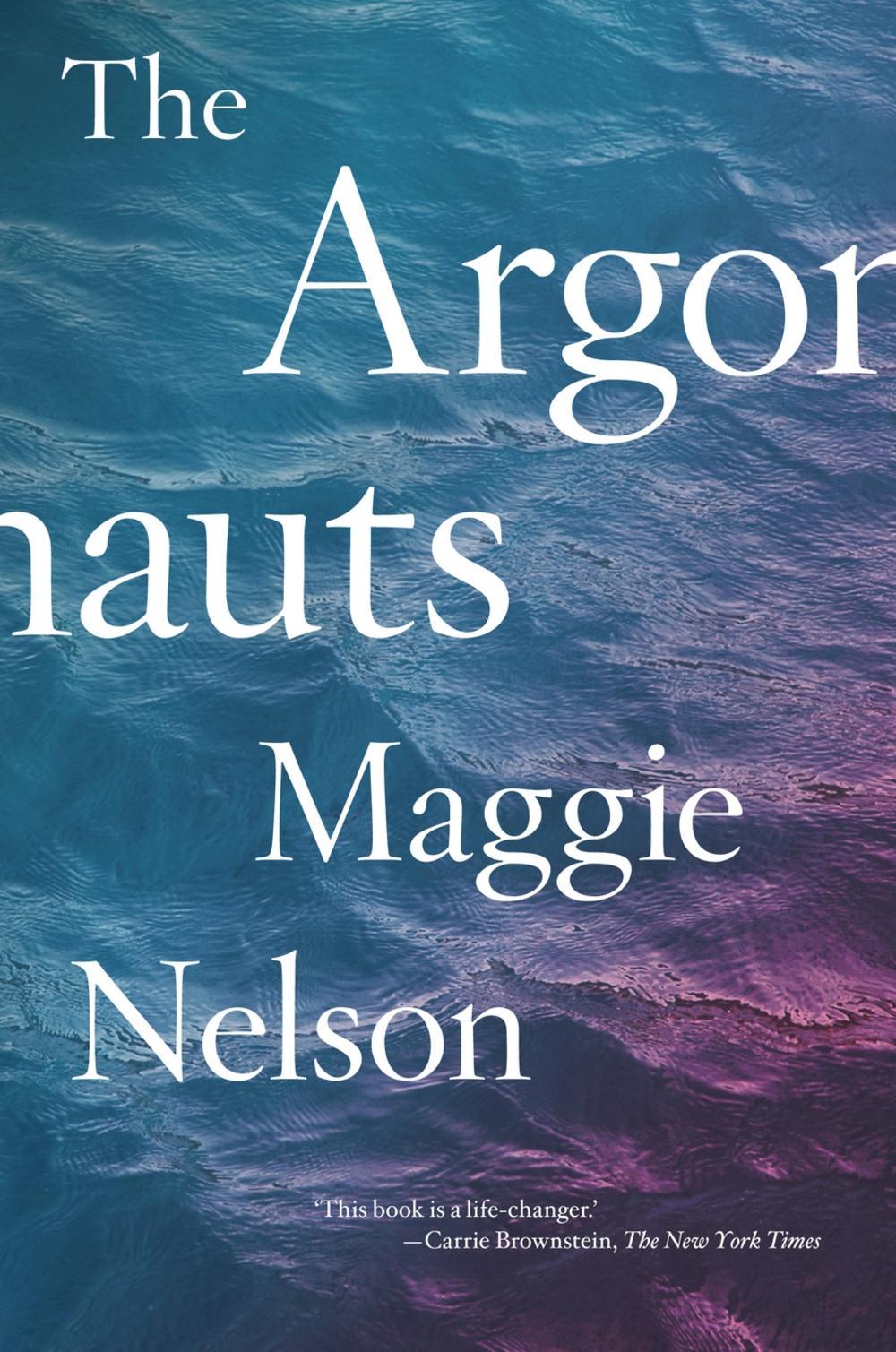 The Argonauts by Maggie Nelsonibute (Download PDF Book)