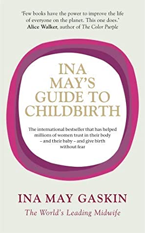 Ina May's Guide to Childbirthibute (Download PDF Book)