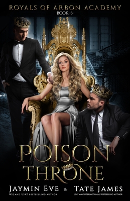 Poison Throne (Royals of Arbon Academy #3)ibute (Download PDF Book)