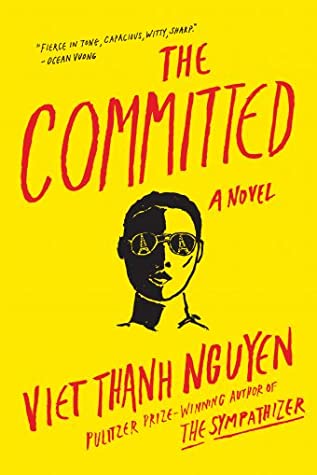 The Committed (The Sympathizer #2)ibute (Download PDF Book)