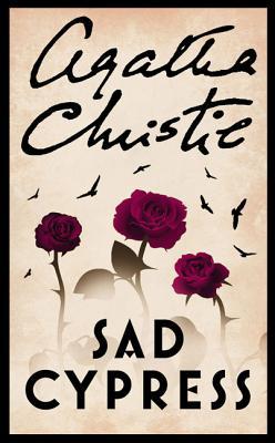 Sad Cypress (Hercule Poirot #19)ibute (Download PDF Book)