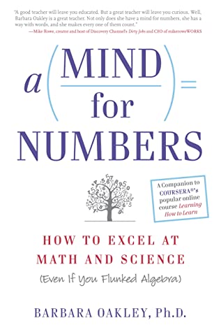A Mind for Numbers by Barbara Oakleyibute (Download PDF Book)