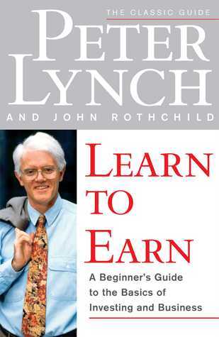 Learn to Earn by Peter Lynchibute (Download PDF Book)