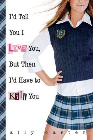 I'd Tell You I Love You, But Then I'd Have to Kill You #1