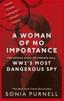 A Woman of No Importance by Sonia Purnellibute (Download PDF Book)
