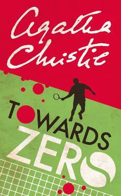 Towards Zero (Superintendent Battle #5)