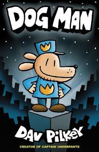 Dog Man #1 by Dav Pilkeyibute (Download PDF Book)