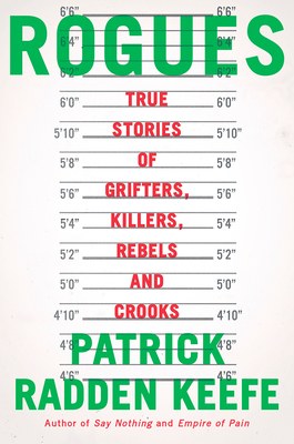Rogues by Patrick Radden Keefe