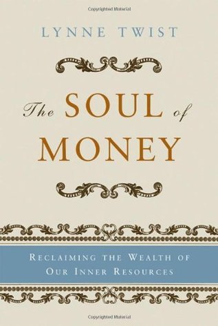 The Soul of Money by Lynne Twistibute (Download PDF Book)