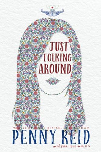 Just Folking Around by Penny Reid