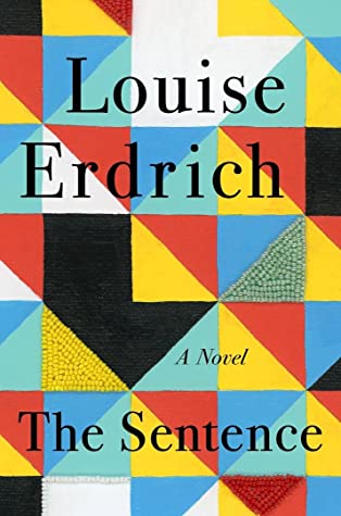 The Sentence by Louise Erdrichibute (Download PDF Book)