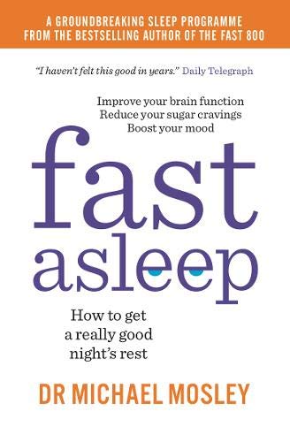 Fast Asleep by Michael Mosley