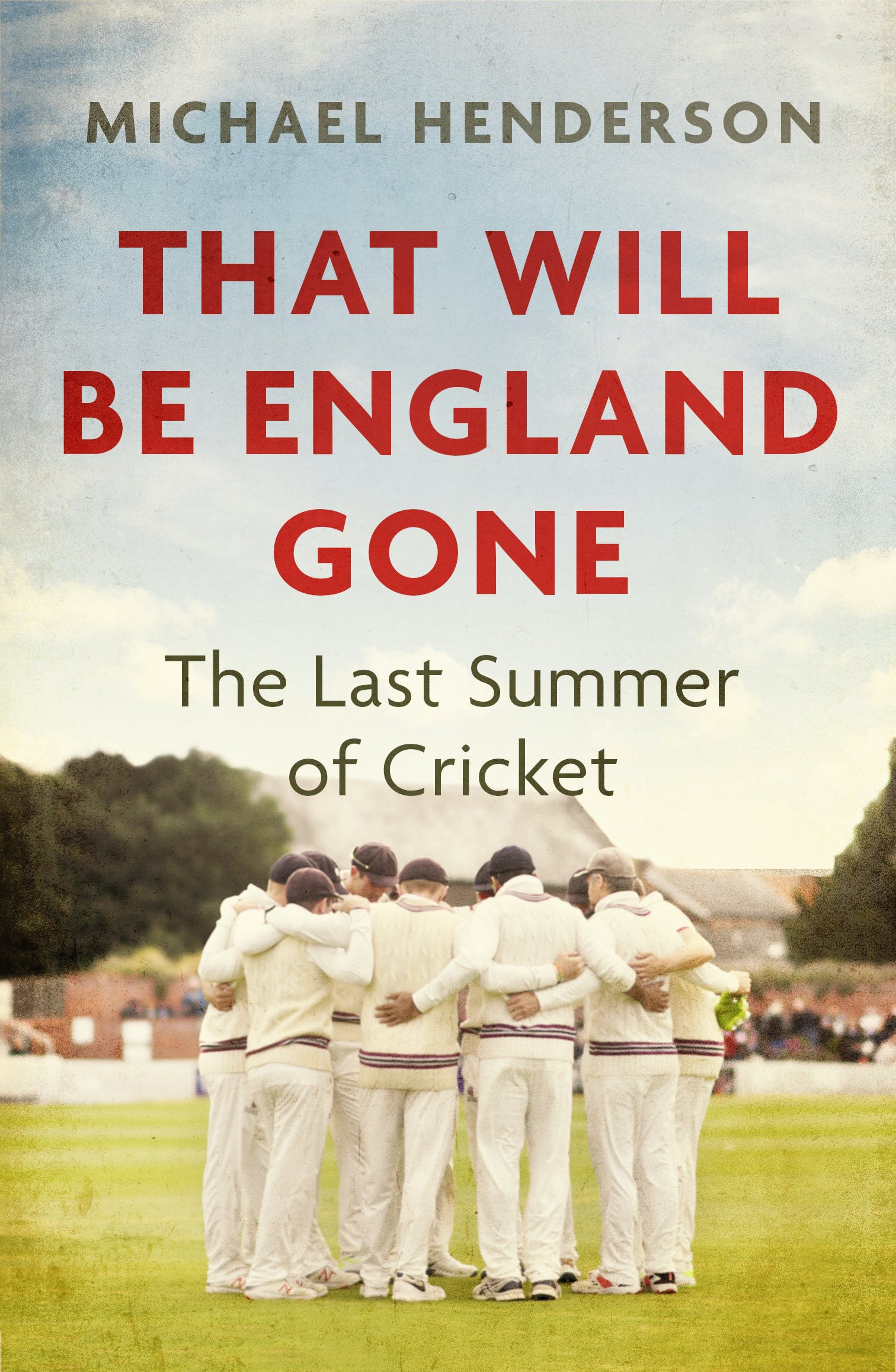 That Will Be England Goneibute (Download PDF Book)