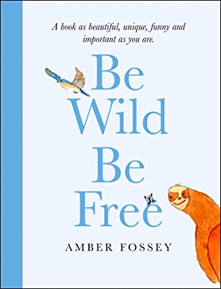 Be Wild, Be Freeibute (Download PDF Book)