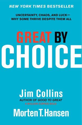 Great by Choice by James C. Collinsibute (Download PDF Book)