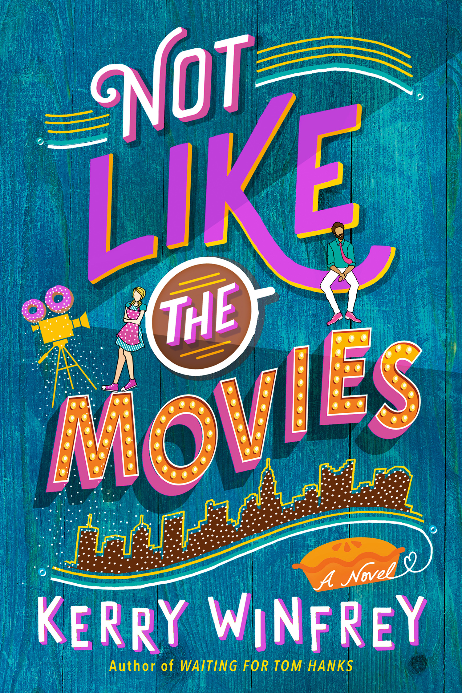 Not Like the Movies #2ibute (Download PDF Book)
