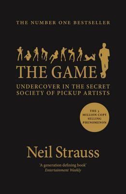 The Game by Neil Straussibute (Download PDF Book)