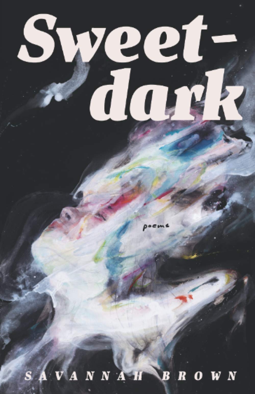Sweetdark by Savannah Brown