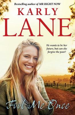 Fool Me Once by Karly Laneibute (Download PDF Book)