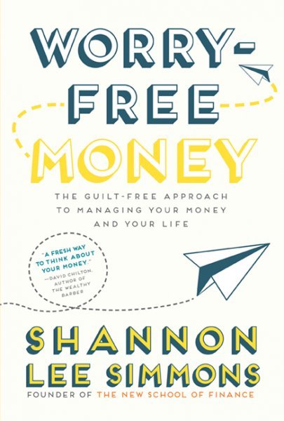 Worry-Free Money: Stop budgeting, Start Livingibute (Download PDF Book)