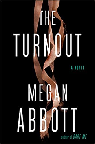 The Turnout by Megan Abbottibute (Download PDF Book)