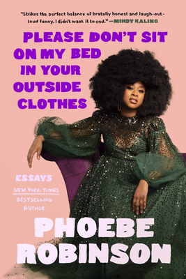Please Don't Sit on My Bed in Your Outside Clothesibute (Download PDF Book)
