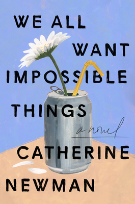 We All Want Impossible Thingsibute (Download PDF Book)