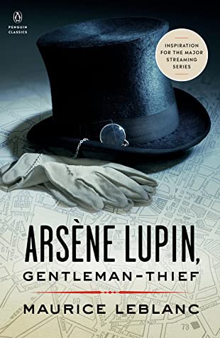 Arsène Lupin, Gentleman-Thief #1ibute (Download PDF Book)