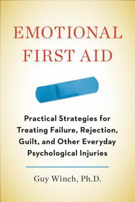 Emotional First Aid by Guy Winchibute (Download PDF Book)