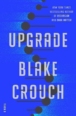 Upgrade by Blake Crouchibute (Download PDF Book)