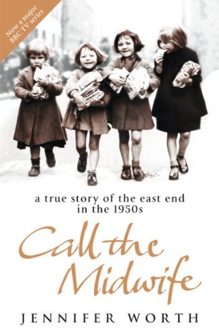 Call the Midwife (The Midwife Trilogy #1)ibute (Download PDF Book)