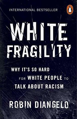 White Fragility by Robin DiAngeloibute (Download PDF Book)