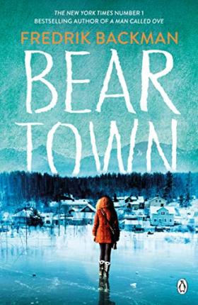 Beartown by Fredrik Backmanibute (Download PDF Book)