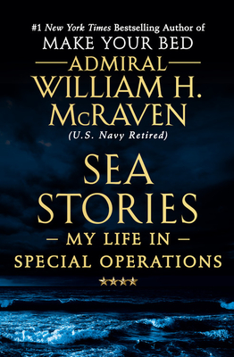 Sea Stories: My Life in Special Operationsibute (Download PDF Book)