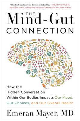 The Mind-Gut Connectionibute (Download PDF Book)