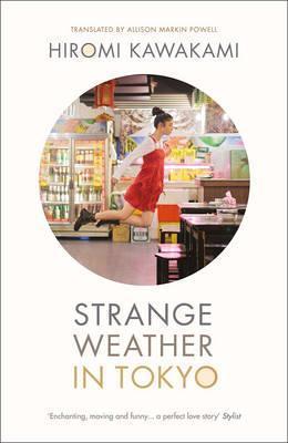 Strange Weather in Tokyoibute (Download PDF Book)