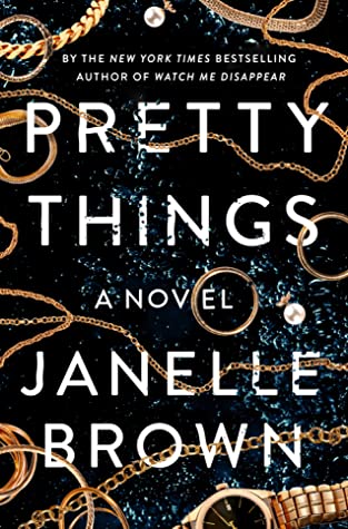 Pretty Things by Janelle Brownibute (Download PDF Book)