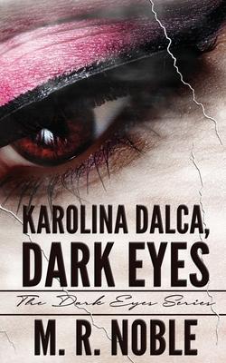 Karolina Dalca, Dark Eyesibute (Download PDF Book)