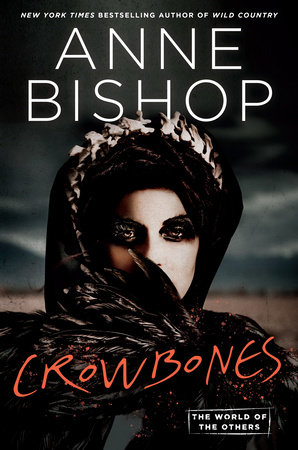 Crowbones (The World of the Others #3)ibute (Download PDF Book)