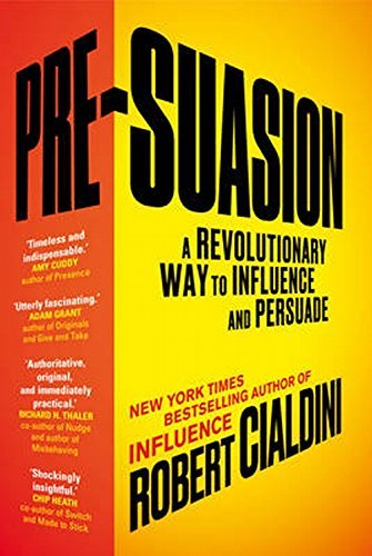 Pre-suasion by Robert B. Cialdiniibute (Download PDF Book)