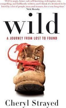 Wild : A Journey from Lost to Foundibute (Download PDF Book)