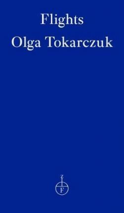 Flights by Olga Tokarczukibute (Download PDF Book)