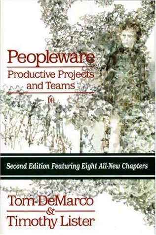 Peopleware: Productive Projects and Teamsibute (Download PDF Book)