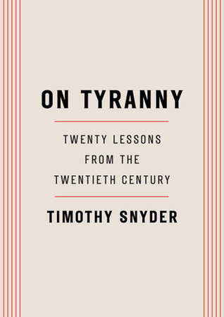 On Tyranny by Timothy Snyderibute (Download PDF Book)