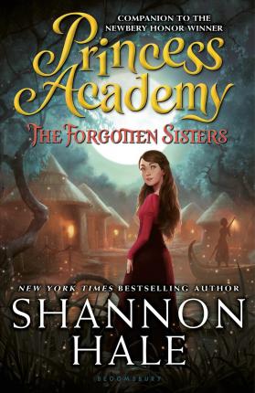 Princess Academy: The Forgotten Sistersibute (Download PDF Book)