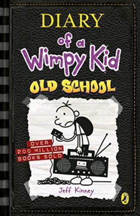 Diary of a Wimpy Kid: Old School (Book 10)ibute (Download PDF Book)