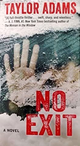 No Exit by Taylor Adams