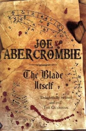 The Blade Itself (The First Law #1)ibute (Download PDF Book)